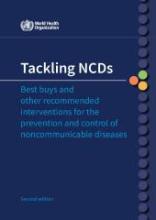 Tackling NCDs best buys and other recommended interventions for the prevention and control of noncommunicable diseases